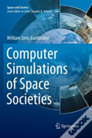 Computer Simulations Of Space Societies