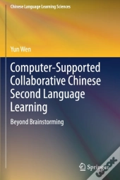 Computer-Supported Collaborative Chinese Second Language Learning