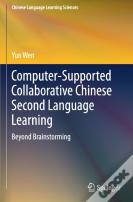Computer-Supported Collaborative Chinese Second Language Learning