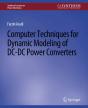 Computer Techniques For Dynamic Modeling Of Dc-Dc Power Converters - Preview