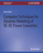 Computer Techniques For Dynamic Modeling Of Dc-Dc Power Converters - Preview
