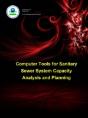 Computer Tools For Sanitary Sewer System Capacity Analysis And Planning - Preview