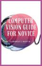 Computer Vision Guide For Novice - Preview