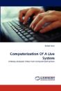 Computerization Of A Live System - Preview