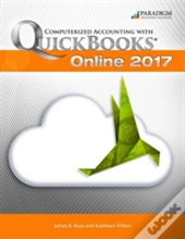 Computerized Accounting With Quickbooks 2017, Text With Ebook And Intuit Software