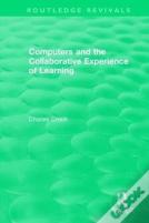Computers And The Collaborative Experience Of Learning (1994)