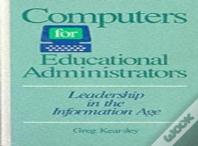 Computers For Educational Administrators