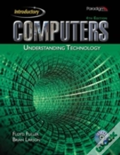 Computers: Understanding Technology - Introductory