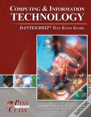 Computing And Information Technology Dantes / Dsst Test Study Guide
