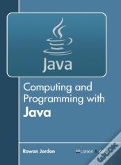 Computing And Programming With Java