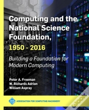 Capa do artigo Computing And The National Science Foundation, 1950-2016