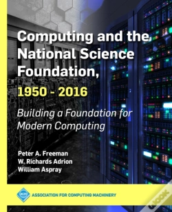Capa do artigo Computing And The National Science Foundation, 1950-2016