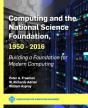 Computing And The National Science Foundation, 1950-2016 - Preview