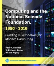 Capa do artigo Computing And The National Science Foundation, 1950-2016