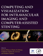 Computing And Visualization For Intravascular Imaging And Computer-Assisted Stenting - Preview