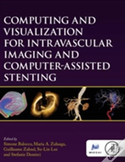 Capa do artigo Computing And Visualization For Intravascular Imaging And Computer-Assisted Stenting