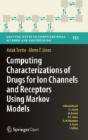 Computing Characterizations Of Drugs For Ion Channels And Receptors Using Markov Models - Preview