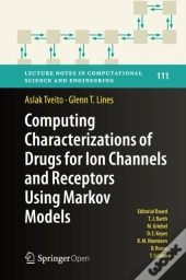 Computing Characterizations Of Drugs For Ion Channels And Receptors Using Markov Models