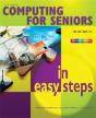 Computing For Seniors In Easy Steps - Preview
