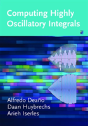 Computing Highly Oscillatory Integrals - Preview