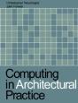 Computing In Architectural Practice - Preview