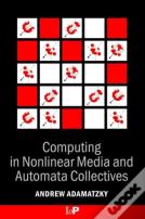 Computing In Nonlinear Media And Automata Collectives