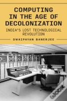 Computing In The Age Of Decolonization