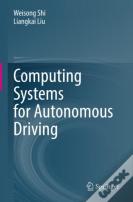 Computing Systems For Autonomous Driving