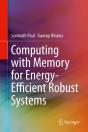 Computing With Memory For Energy-Efficient Robust Systems - Preview