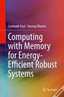 Capa do artigo Computing With Memory For Energy-Efficient Robust Systems