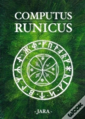 Computus Runicus - Ex Vetustissima Membrana Erutus Ab Olao Worm