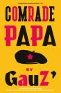 Comrade Papa - Preview