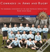 Comrades In Arms And Rugby