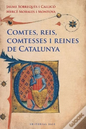 Capa do artigo Comtes, Reis, Comtesses I Reines De Catalunya