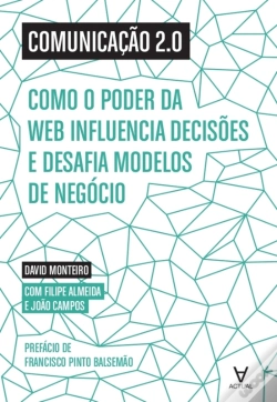 Capa do artigo Comunicação 2.0 - Como O Poder Da Web Influencia Decisões E Desafia Modelos De Negócio