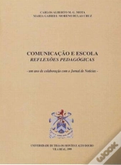 Comunicaçäo e Escola (Reflexöes Pedagógicas)  