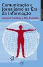 Comunicação e Jornalismo na Era da Informação - Preview