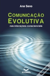 Comunicacao Evolutiva Nas Interacoes Conscienciais
