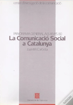 Capa do artigo Comunicació Social A Catalunya. Panorama General Als Anys Vuitanta/La