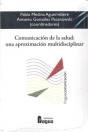 Comunicacion De La Salud Una Aproximacion Multidisciplinar - Preview