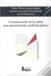 Capa do artigo Comunicacion De La Salud Una Aproximacion Multidisciplinar