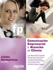 Comunicacion Empresarial Y Atencion Al Cliente 