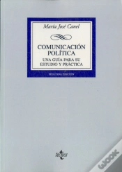 Capa do artigo Comunicacion Politica : Una Guia Para Su Estudio Y Practica 