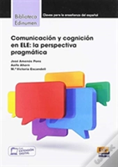 Comunicacion Y Cognicion En Ele La Persp