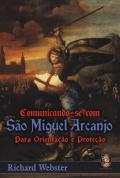 Comunicando-se com São Miguel Arcanjo