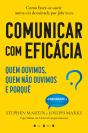Comunicar Com Eficácia: Quem Ouvimos, Quem Não Ouvimos E Porquê - Preview