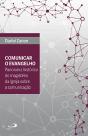 Comunicar O Evangelho - Preview