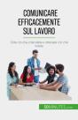 Comunicare Efficacemente Sul Lavoro - Preview