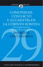 Comunidad, Conflicto Y Eucaristia En La Corinto Romana - Preview
