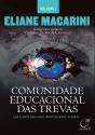 Comunidade Educacional Das Trevas Volume 1 - Preview